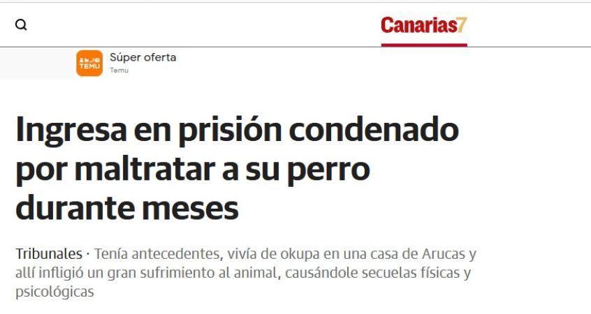 Canarias7: Ingresa en prisión condenado por maltratar a su perro durante meses.